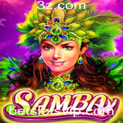 Descubra o Mundo do Jogo Samba na Plataforma BetSlots